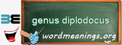 WordMeaning blackboard for genus diplodocus